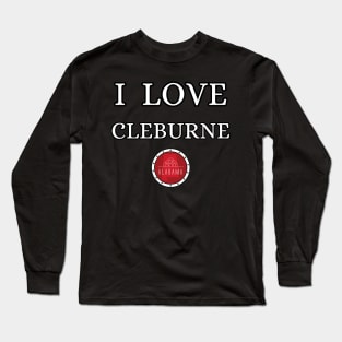 I LOVE CLEBURNE | Alabam county United state of america Long Sleeve T-Shirt